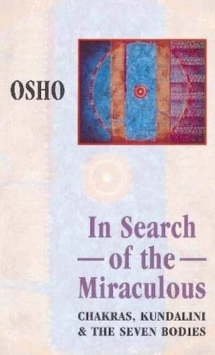 In Search of the Miraculous