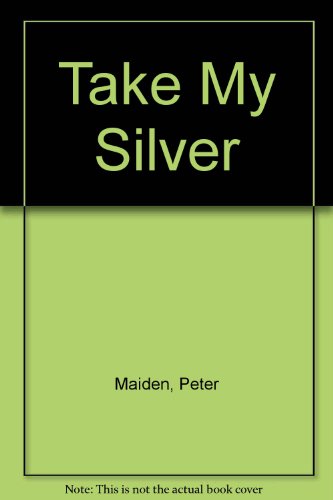 Take My Silver