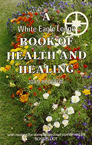 A White Eagle Lodge Book of Health and Healing