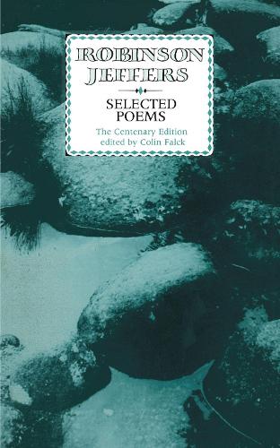 Selected Poems: Robinson Jeffers