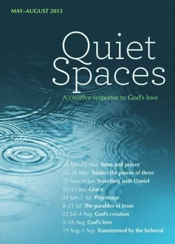 Quiet Spaces May-August 2013