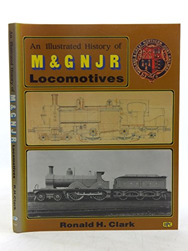 Illustrated History of Midland and Great Northern Locomotives
