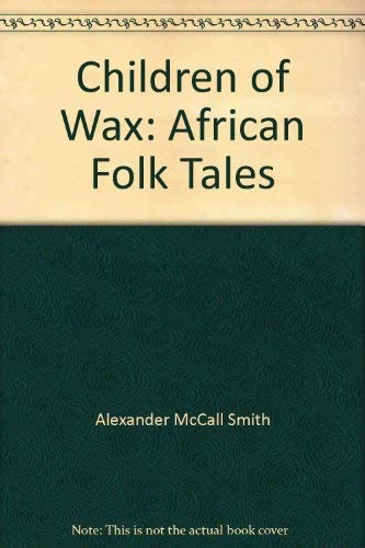 Children of Wax