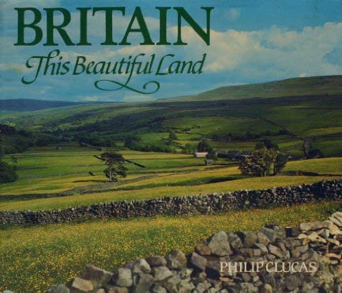 Britain - This Beautiful Land
