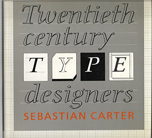 Twentieth Century Type Designers