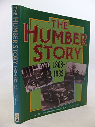 The Humber Story, 1868-1932