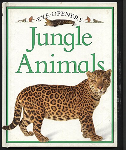 Eye Openers: 6 Jungle Animals