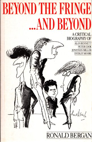Beyond the Fringe...and Beyond