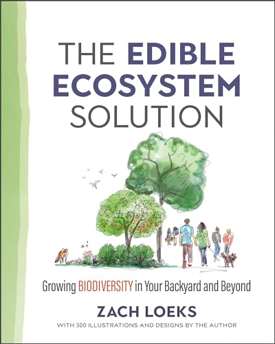 The Edible Ecosystem Solution