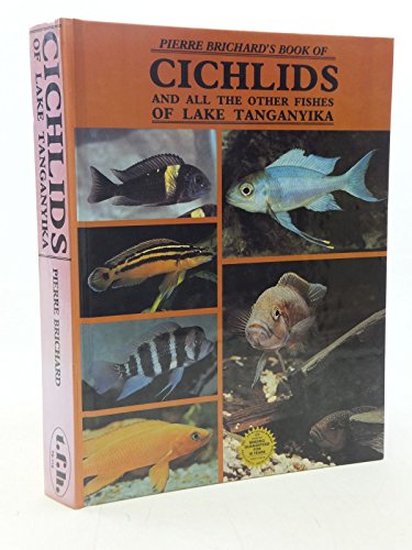 Book of Cichlids and All the Other Fishes of Lake Tanganyika