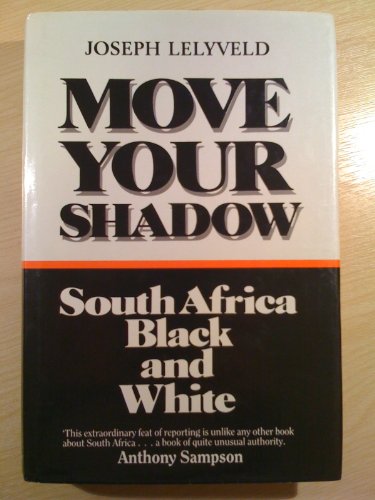 Move Your Shadow: South Africa, Black and White