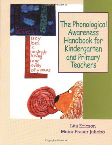 The Phonological Awareness Handbook for Kindergarten and Primary Teachers