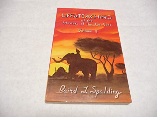 Life and Teachings of the Masters of the Far East
