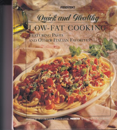 Prevention's Quick and Healthy Low-Fat Cooking