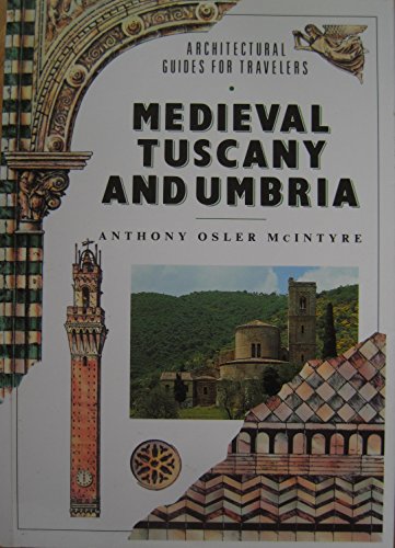 Medieval Tuscany and Umbria
