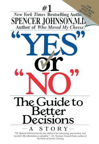 "Yes" or "No": the Guide to Better Decisions