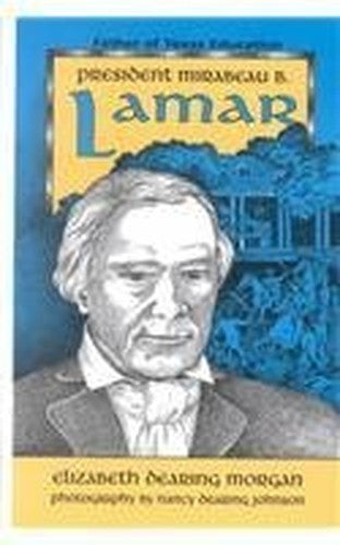 President Mirabeau B. Lamar