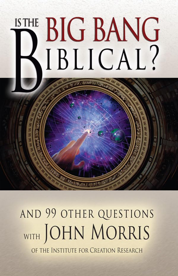 Is the Big Bang Biblical