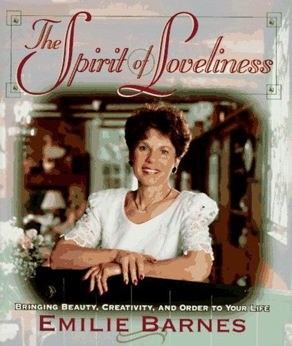 Spirit of Loveliness Barnes Emilie