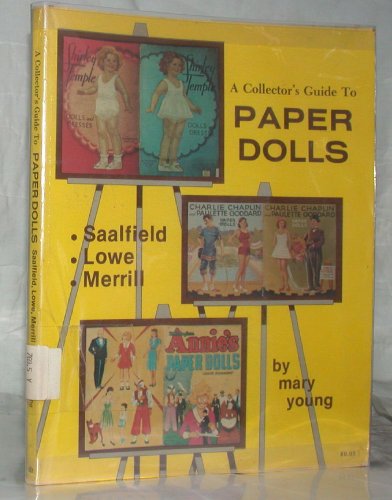 Title: A collectors guide to paper dolls Saalfield Lowe M