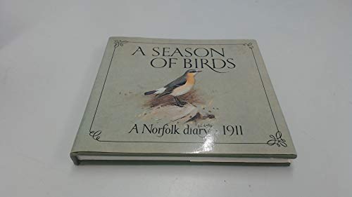A Season of Birds: A Norfolk Diary