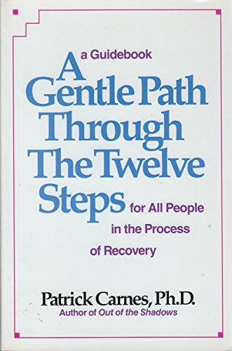 Gentle Path Through the Twelve Steps