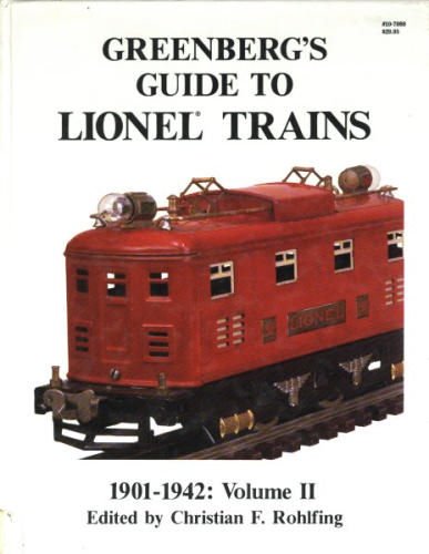 Greenberg's Guide to Lionel Trains, 1901-1942