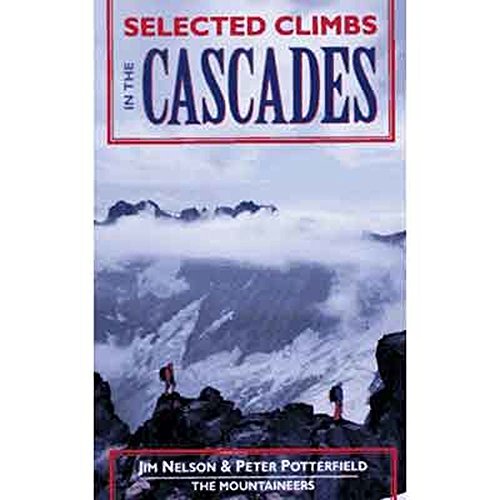 Selected Climbs in the Cascades