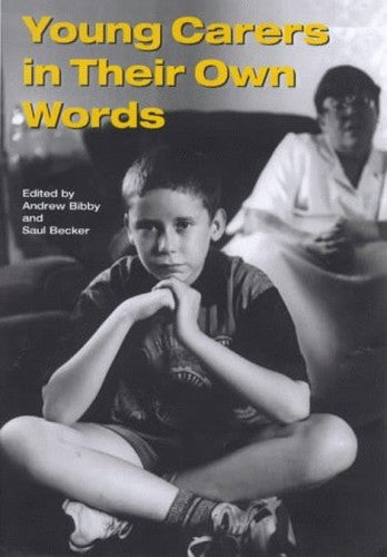 Young Carers in Their Own Words