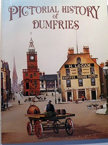 A Pictorial History of Dumfries