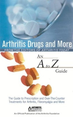 Arthritis Drugs and More