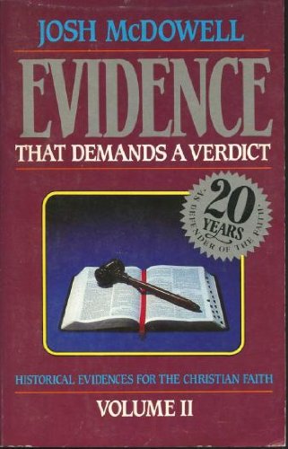 More Evidence That Demands a Verdict