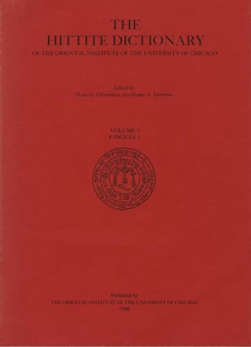 Hittite Dictionary of the Oriental Institute of the University of Chicago Volume L-N, fascicle 1 (la- to ma-)