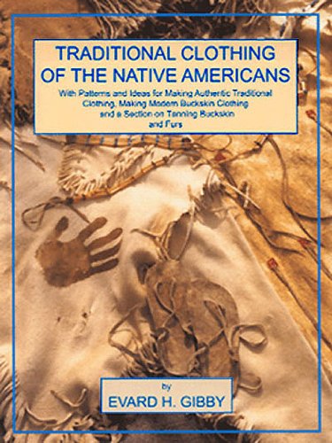 Traditional Clothing of the Native Americans