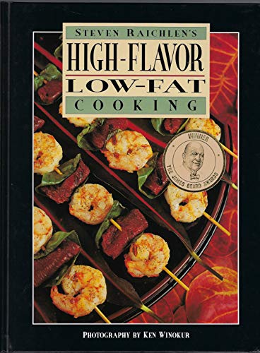 Steven Raichlen's High-Flavor, Low-Fat Cooking