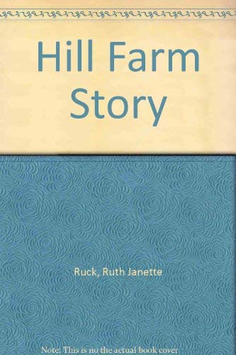 Hill Farm Story