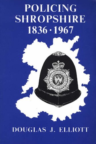Policing Shropshire, 1836-1967