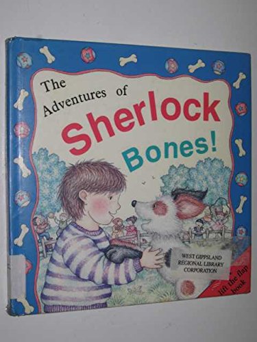 The Adventures of Sherlock Bones!