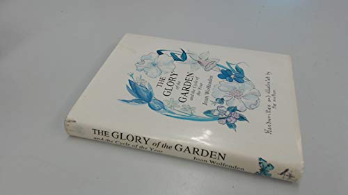 Glory of the Garden and the Cycle of the Year