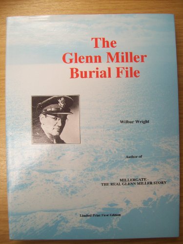 Glenn Miller Burial File