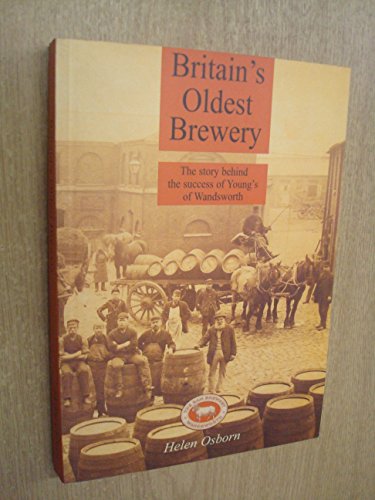 Britain's Oldest Brewery: The Story Behind The Success of Young's of Wandsworth