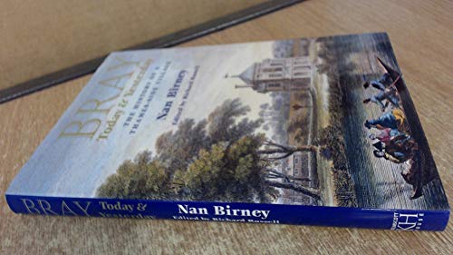 Bray: Today & yesterday : the history of a Thames-side village