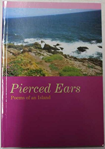 Pierced Ears - Poems of an Island
