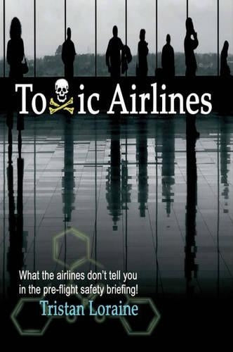 Toxic Airlines