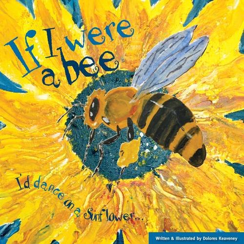 If I Were a Bee...
