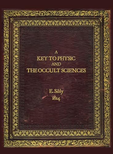 A Key to Physic and The Occult Sciences
