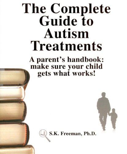 The Complete Guide to Autism Treatments