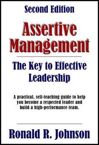 Title: Assertive Management The Key to Effective Leadersh