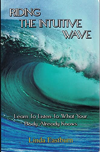 Riding The Intuitive Wave