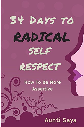 34 Days To Radical Self Respect